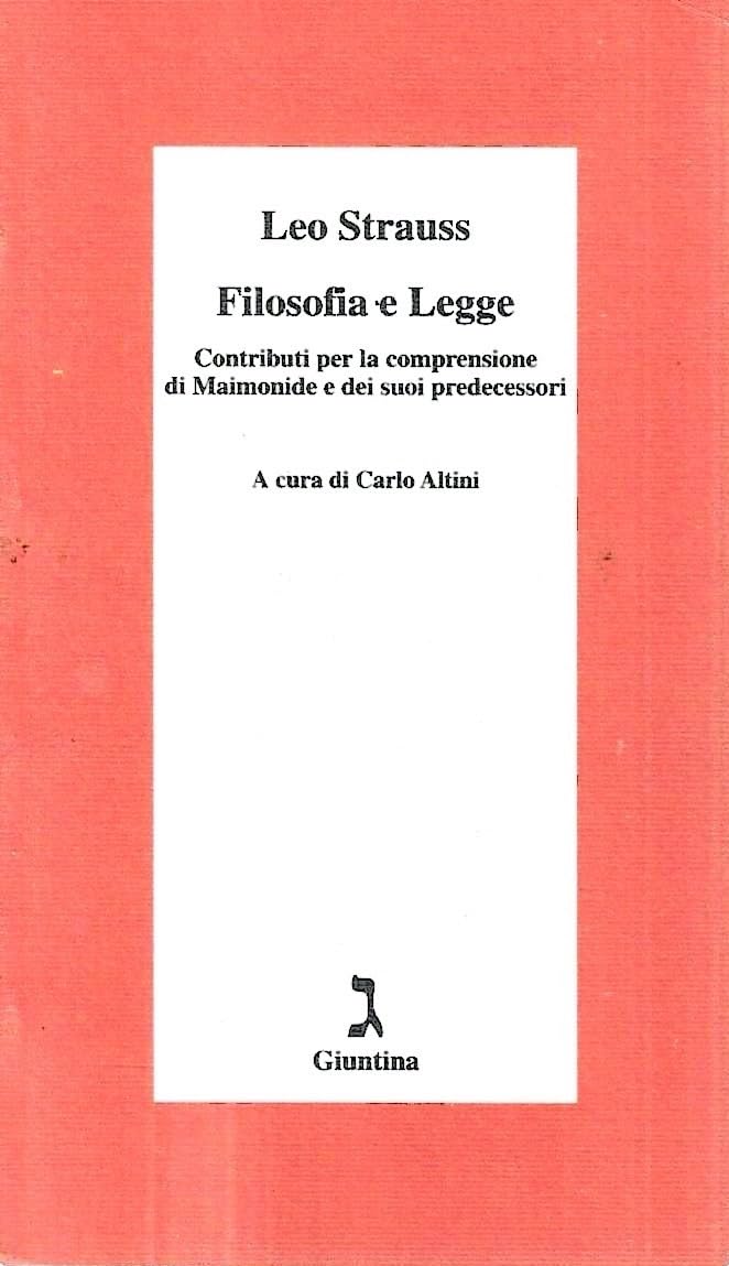 Filosofia E Legge. Contributi Per La Comprensione Di Maimonide E Dei Suoi Predecessori - 4