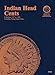 Official Whitman(r) Coin Folder - Indian Head Cents: 1857-1909: Indian, 1857-1909