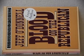 Hardcover Blood on the Republican (Evans Novel of the West) Book