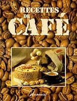 recettes de cafe 2737222737 Book Cover