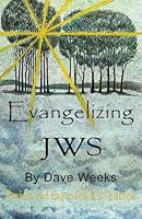 Evangelizing JWS: Revised and Expanded 2025 Edition B0G4QZGYLZ Book Cover