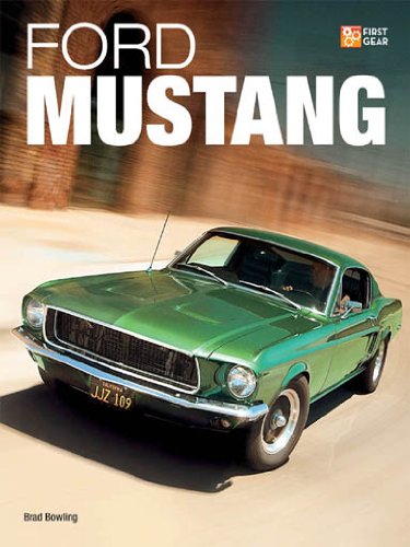 Télécharger Ford Mustang (First Gear) (English Edition) Livre PDF Gratuit