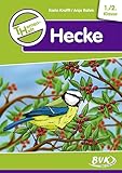 Themenheft Hecke 1./2. Klasse (Themenhefte: Differenzierter Sachunterricht) - Karin Krafft, Anja Rahm 