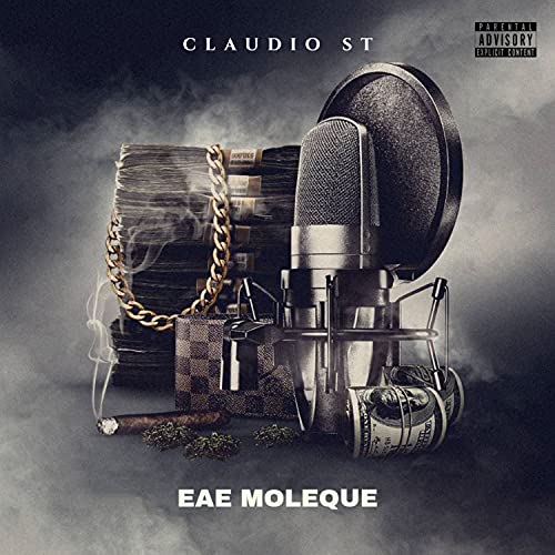 Eae Moleque [Explicit]