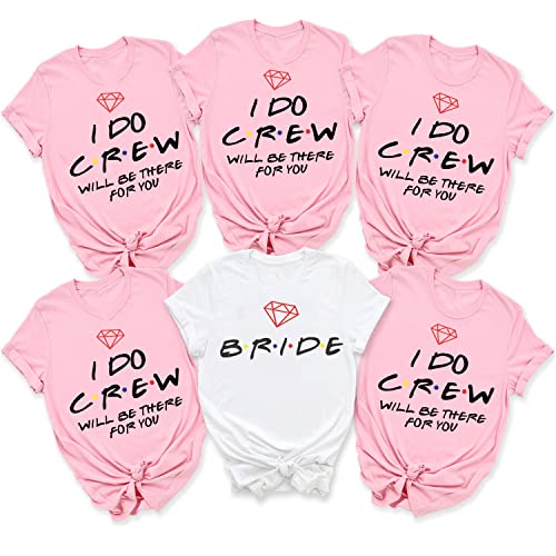 Personalized Bachelorette Party Shirt, Team Bride, Bride Squad, Bridesmaid T-Shirts, I Do Crew Will Be There for You Shirt