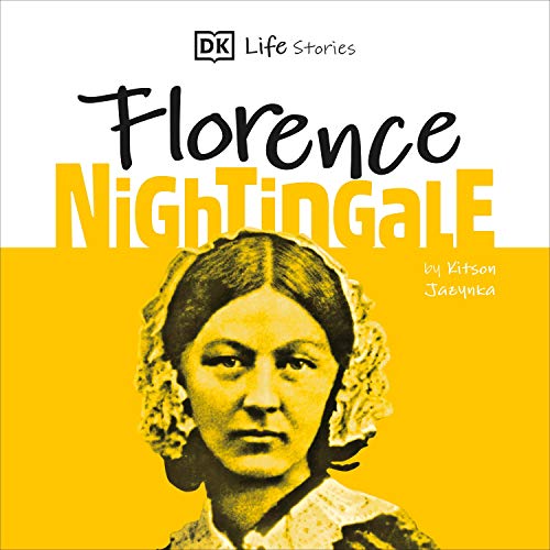 DK Life Stories: Florence Nightingale by Kitson Jazynka episode artwork