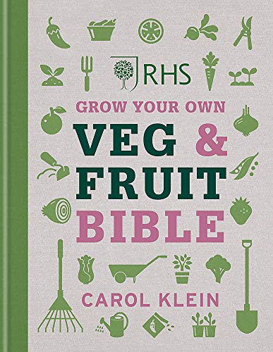 RHS Grow Your Own Veg & Fruit Bible