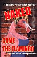Naked Came the Flamingo B000KGD49I Book Cover