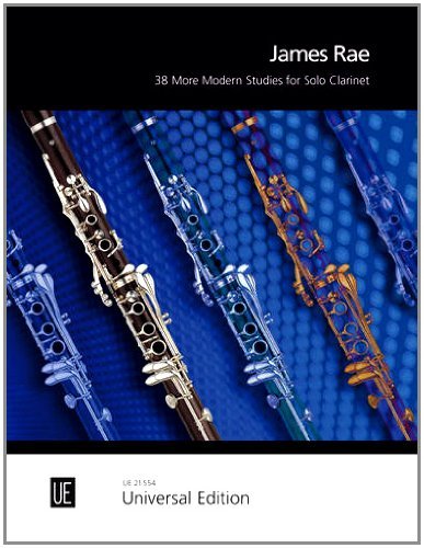 38 More Modern Studies for Solo Clarinet by James Rae (2011-01-01)      Sheet music