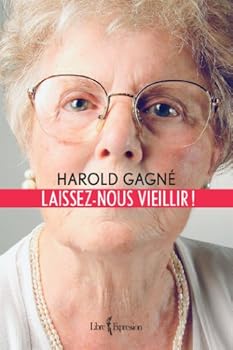 Mass Market Paperback Laissez-nous vieillir ! [French] Book
