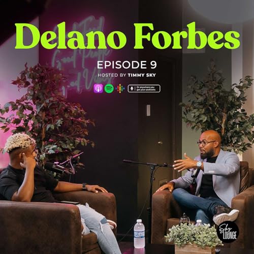 SLP E9 - The Phase 3 Legacy with Delano Forbes