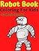 Robot Book Coloring for Kids+Search Words: Robots And FUN PUZZLES FOR KIDS Activity Book