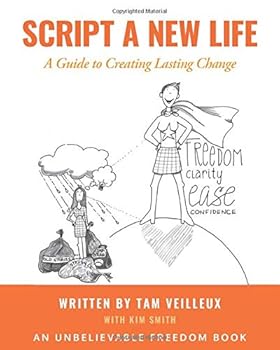 Paperback Script A New Life: A Guide to Creating Lasting Change Book