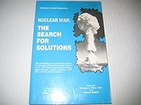 Nuclear War: The Search for Solutions 0889255989 Book Cover