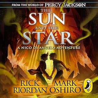From the World of Percy Jackson: The Sun and the Star (The Nico Di Angelo Adventures) cover art