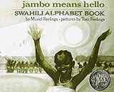 Jambo Means Hello: Swahili Alphabet Book