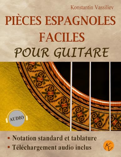 Pièces espagnoles faciles pour guitare - Notation et tablature - Téléchargement audio inclus