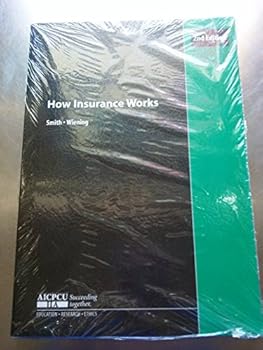 Paperback How Insurance Works: An Introduction to Property and Liability Insurance Book