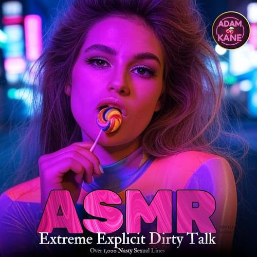 ASMR Extreme Explicit Dirty Talk | Adam Kane episode artwork