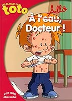 Allo Docteur ! 2226313605 Book Cover