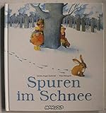 Spuren im Schnee - Gerda Anger-Schmidt, Paul Mangold 