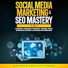 Social Media Marketing & SEO Mastery Audiolibro Por Blake Preston, Brian Scott Fitzgerald arte de portada