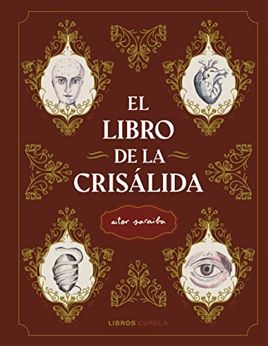 El libro de la crisálida (Biografías y memorias) El libro de la crisálida (Biografías y memorias)
