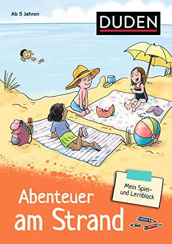 Mein Spiel- und Lernblock 3 - Abenteuer am Strand: Für Kinder ab 5 Jahren