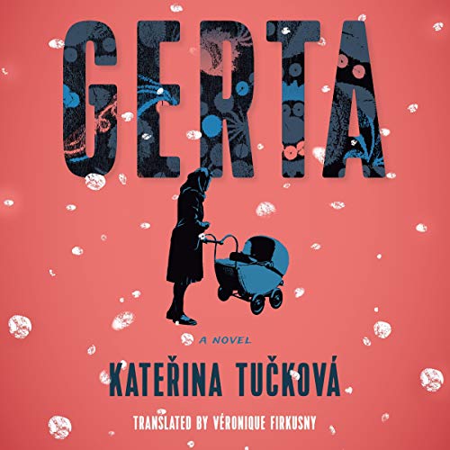 Gerta by Kateřina Tučková, Véronique Firkusny - translator episode artwork