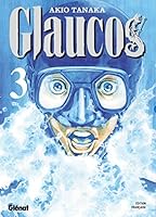 Glaucos - Tome 03 2723456617 Book Cover