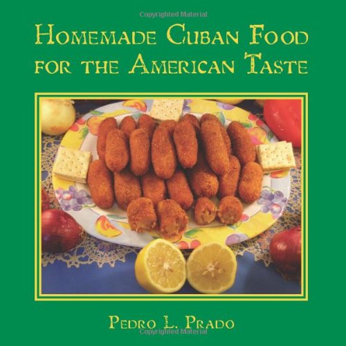 Homemade Cuban Food for the American Taste