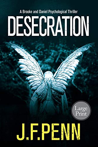 Desecration: Large Print Edition (Large Print Crime Thriller Mysteries)