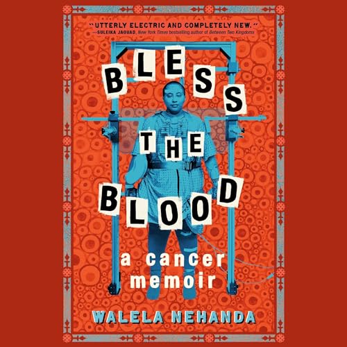 Bless the Blood by Walela Nehanda episode artwork