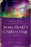 In My Heart I Carry a Star: Stories for Advent