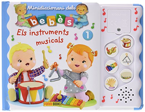 Preisvergleich Produktbild MINIDICCIONARI DELS BEBÈS SONOR. ELS INSTRUMENTS MUSICALS