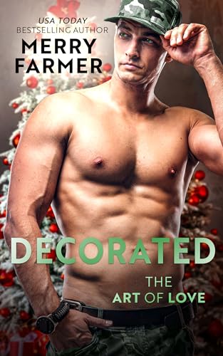 Decorated (The Art of Love Book 3)