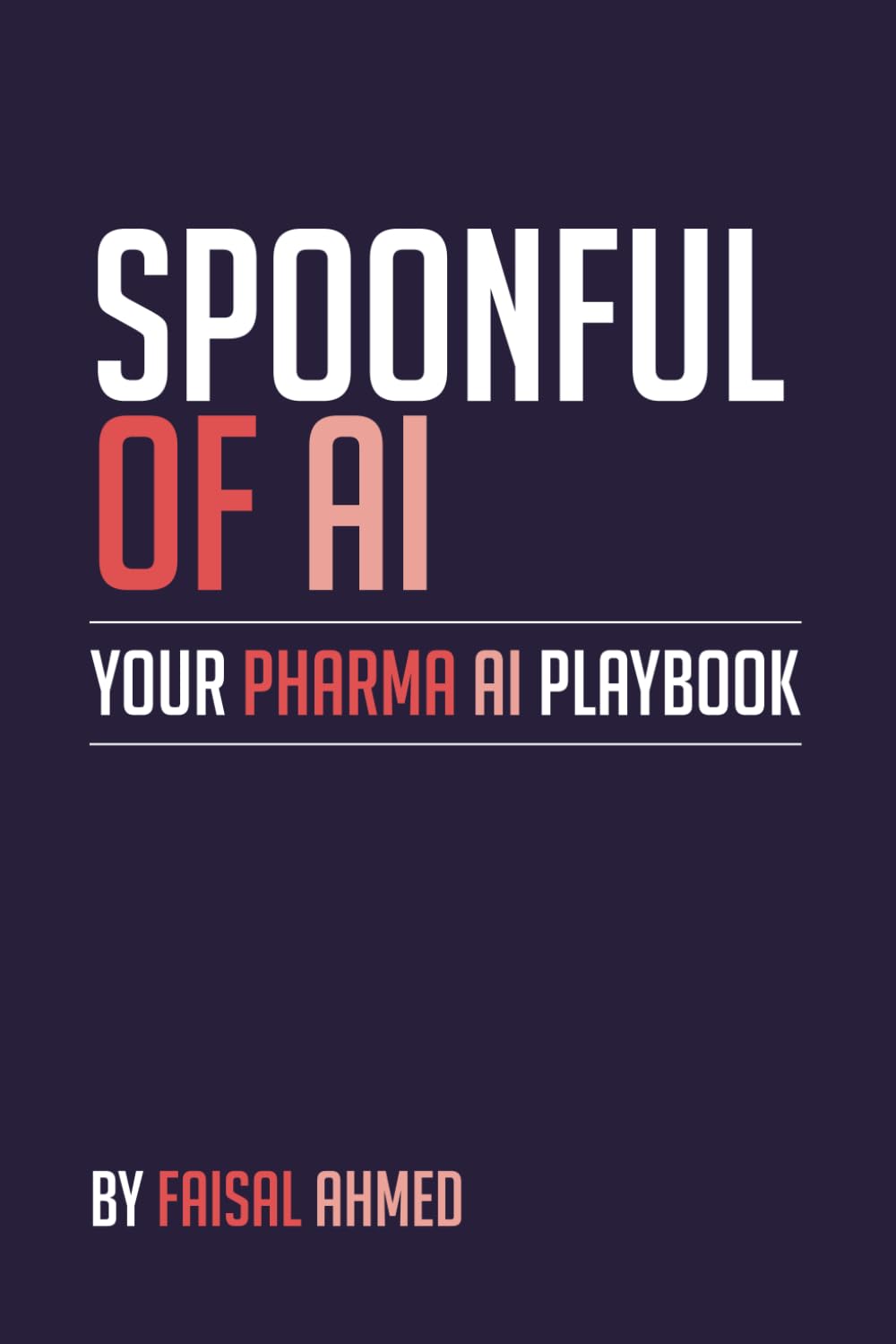 A Spoonful of AI: Your Pharma AI Playbook