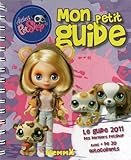  Littlest Petshop mon petit guide: Le guide 2011 des deiniers Petshop