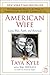 American Wife: A Memoir of Love, War, Faith, and Renewal