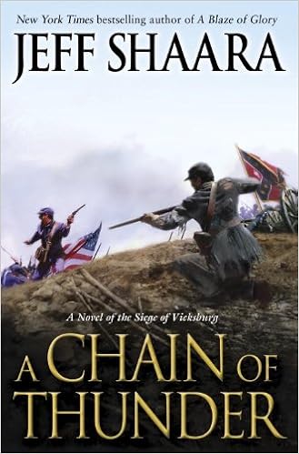 A Chain of Thunder: A Novel of the Siege of Vicksburg (the Civil War in the West) book cover