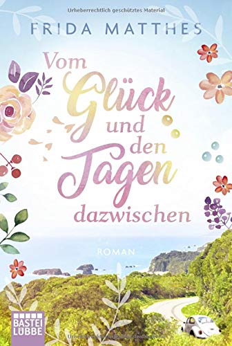 Cover zum Buch Vom Glück und den Tagen dazwischen