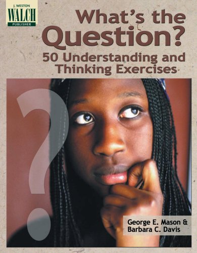 What's the Question?: 50 Understanding and Thin... 0825118832 Book Cover
