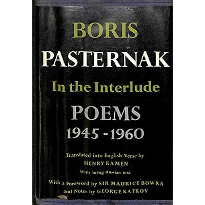 In The Interlude. Poems 1945-1960. Translated Into English Verse By Henry Kamen. With A Foreword By Sir Maurice Bowra And Notes By George Katkov