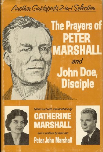 The Prayers of Peter Marshall/John Doe, Discipl... B001U91BEE Book Cover