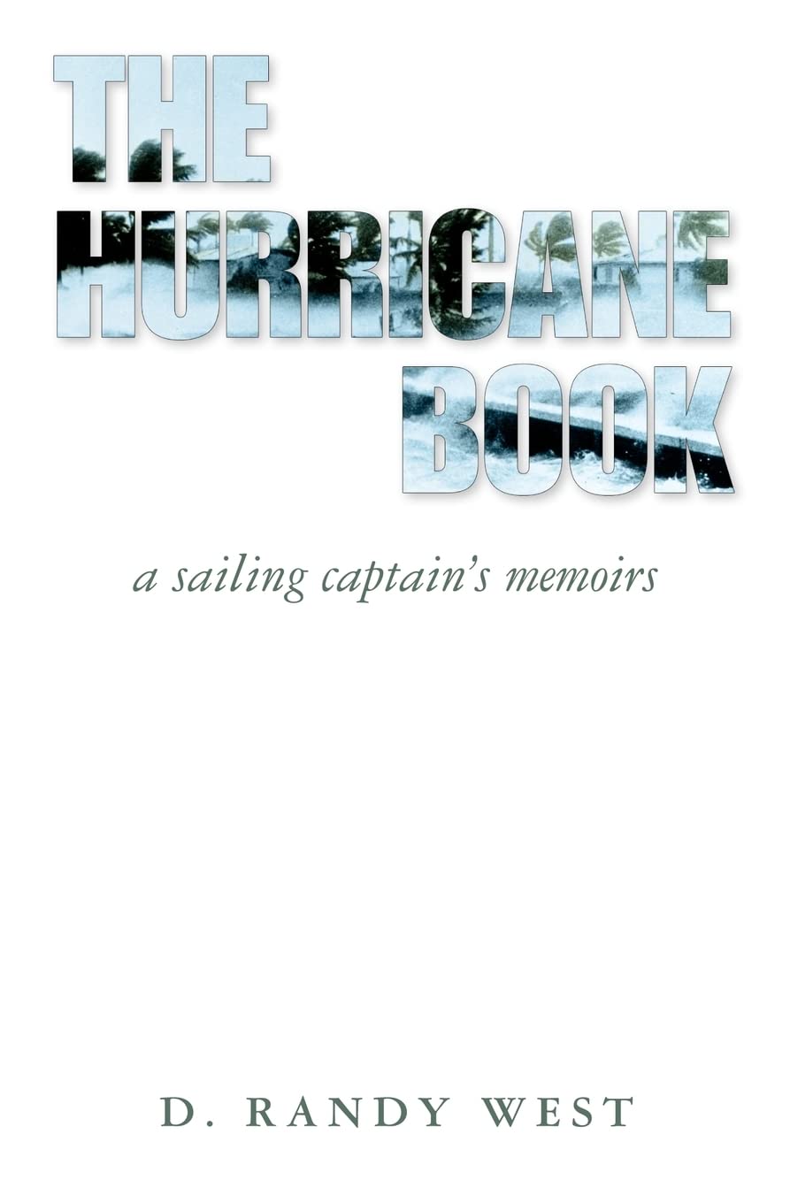 The Hurricane Book: A Sailing Captain's Memoirs