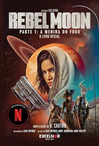 Rebel Moon – A menina do fogo (Portuguese Edition)