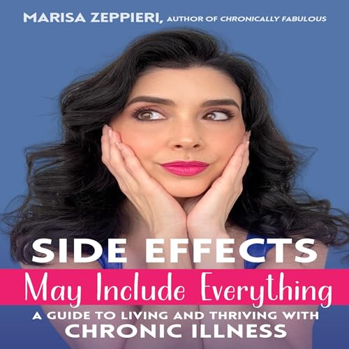 Side Effects May Include Everything Audiobook By Marisa Zeppieri cover art