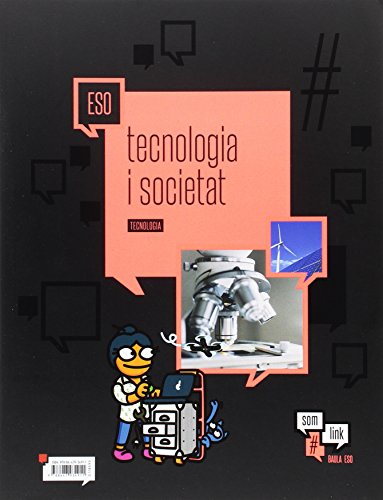 Quadern Tecnologia ESO : Tecnologia i societat