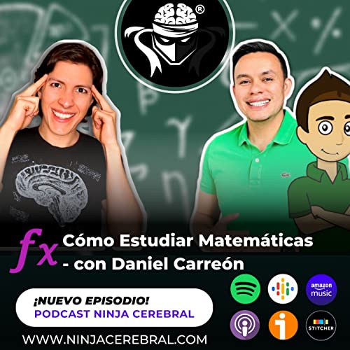 068. T&eacute;cnicas de Estudio para Matem&aacute;ticas - Con Daniel Carre&oacute;n