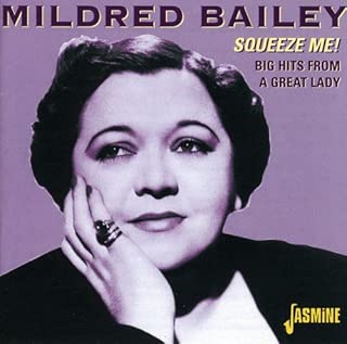 Squeeze Me Big Hits From a Great Lady